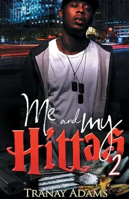 Ja a moji Hittas 2 - Me and My Hittas 2