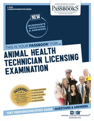 Licenčná skúška pre veterinárnych technikov (C-3039): Študijná príručka k preukazom - Animal Health Technician Licensing Examination (C-3039): Passbooks Study Guide