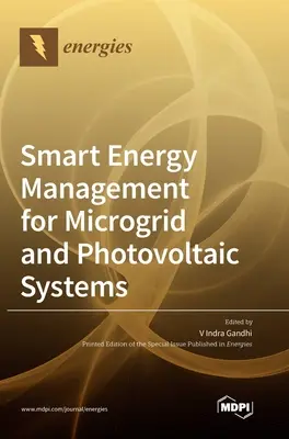 Inteligentné riadenie energie pre mikrosiete a fotovoltaické systémy - Smart Energy Management for Microgrid and Photovoltaic Systems