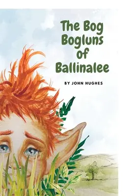 The Bog Bogluns of Ballinalee (Bažinári z Ballinalee) - The Bog Bogluns of Ballinalee