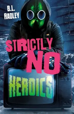 Prísne bez hrdinstva - Strictly No Heroics