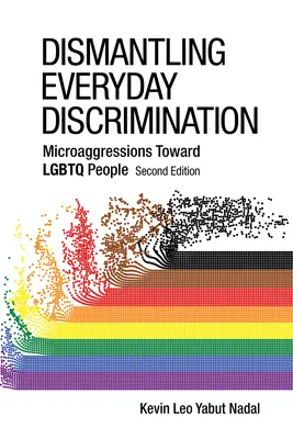 Odstránenie každodennej diskriminácie: Mikroagresie voči LGBTQ ľuďom - Dismantling Everyday Discrimination: Microaggressions Toward LGBTQ People