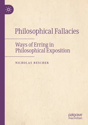 Filozofické omyly: Spôsoby omylov vo filozofickom výklade - Philosophical Fallacies: Ways of Erring in Philosophical Exposition