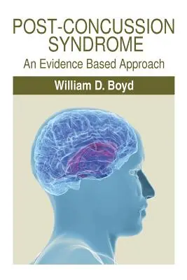 Syndróm po otrase mozgu: Prístup založený na dôkazoch - Post-Concussion Syndrome: An Evidence Based Approach