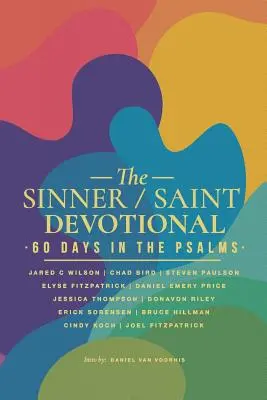Deviatnik Hriešnik/Svätec: 60 dní v žalmoch - The Sinner/Saint Devotional: 60 Days in the Psalms