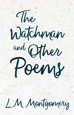 Strážca a iné básne - The Watchman & Other Poems