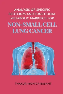 Analýza špecifického proteínu S a funkčného metabolického markera S pre nemalobunkové pľúca - Analysis of Specific Protein S and Functional Metabolic Marker S for Non Small Cell Lung