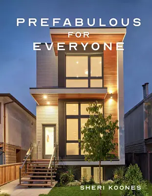 Prefabrikát pre každého - Prefabulous for Everyone
