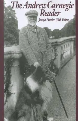Čítanka Andrewa Carnegieho - The Andrew Carnegie Reader
