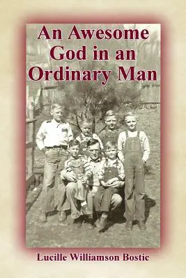 Úžasný Boh v obyčajnom človeku - An Awesome God in an Ordinary Man