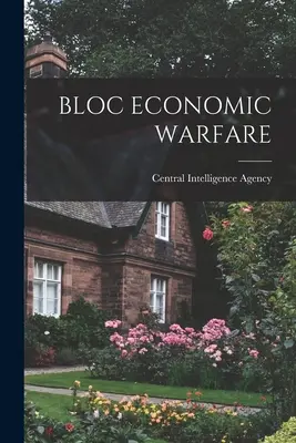 Hospodárska vojna v bloku - Bloc Economic Warfare