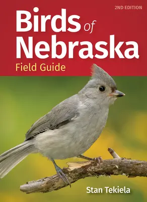 Terénny sprievodca vtáctva Nebrasky - Birds of Nebraska Field Guide