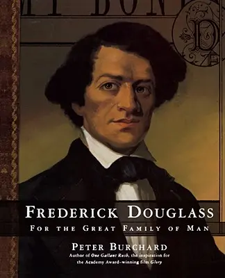 Frederick Douglass: Za veľkú ľudskú rodinu - Frederick Douglass: For the Great Family of Man