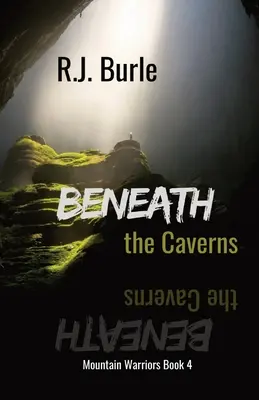 Pod jaskyňami - Beneath the Caverns