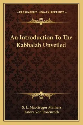 Úvod do odhalenej kabaly - An Introduction to the Kabbalah Unveiled