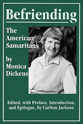 Priateľstvo: Americkí samaritáni - Befriending: American Samaritans