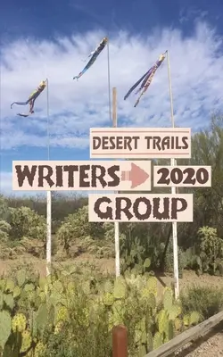 Skupina spisovateľov Desert Trails 2020 - Desert Trails Writers Group 2020