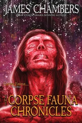 Kroniky mŕtvolnej fauny - The Corpse Fauna Chronicles
