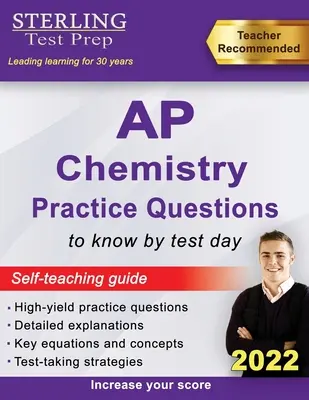 Sterling Test Prep AP Chemistry Practice Questions: Otázky a recenzie pre AP chémiu s vysokou výťažnosťou - Sterling Test Prep AP Chemistry Practice Questions: High Yield AP Chemistry Questions & Review