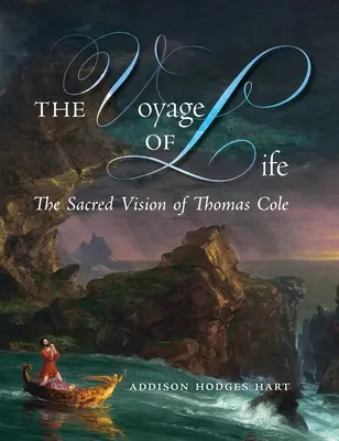 Cesta života: Posvätná vízia Thomasa Colea - The Voyage of Life: The Sacred Vision of Thomas Cole