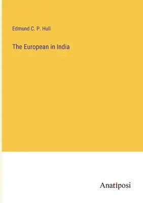 Európan v Indii - The European in India