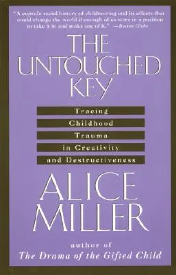 Nedotknutý kľúč: Tvorivosť a deštruktívnosť na stope traumy z detstva - The Untouched Key: Tracing Childhood Trauma in Creativity and Destructiveness