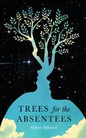 Stromy pre neprítomných - Trees for the Absentees