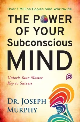Sila vášho podvedomia - The Power of Your Subconscious Mind