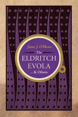 Eldritch Evola a iné - The Eldritch Evola and Others