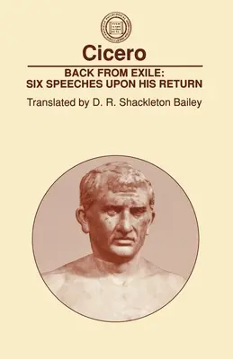 Návrat z vyhnanstva: Šesť prejavov po návrate - Back from Exile: Six Speeches Upon His Return
