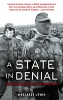 Štát v popretí: Britská spolupráca s lojalistickými polovojenskými jednotkami - A State in Denial: British Collaboration with Loyalist Paramilitaries