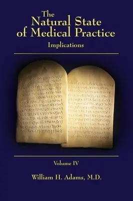 Prirodzený stav lekárskej praxe: Dôsledky - The Natural State of Medical Practice: Implications