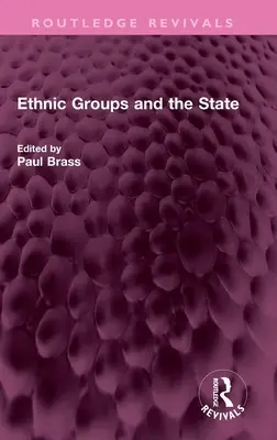 Etnické skupiny a štát - Ethnic Groups and the State