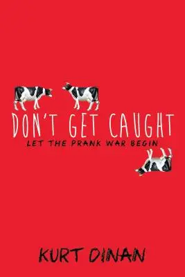 Nenechajte sa chytiť - Don't Get Caught