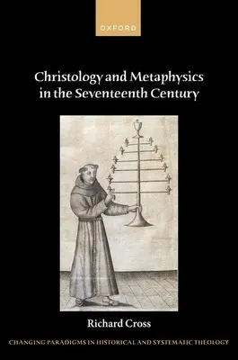 Kristológia a metafyzika v sedemnástom storočí - Christology and Metaphysics in the Seventeenth Century