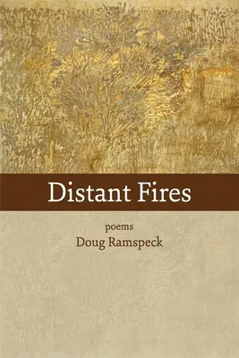 Vzdialené ohne: básne - Distant Fires: poems