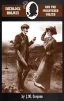 Sherlock Holmes a vystrašený golfista - Sherlock Holmes and the Frightened Golfer