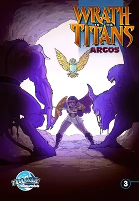 Hnev Titánov: Argos #3 - Wrath of the Titans: Argos #3
