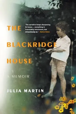 THE BLACKRIDGE HOUSE - Spomienky - THE BLACKRIDGE HOUSE - A Memoir