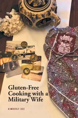 Bezlepkové varenie s vojenskou manželkou - Gluten-Free Cooking with a Military Wife