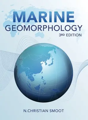 Geomorfológia morí: 3. vydanie - Marine Geomorphology: 3rd Edition