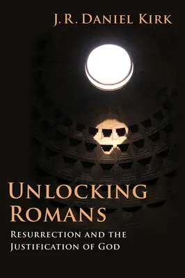 Odomykanie listu Rimanom: Vzkriesenie a Božie ospravedlnenie - Unlocking Romans: Resurrection and the Justification of God