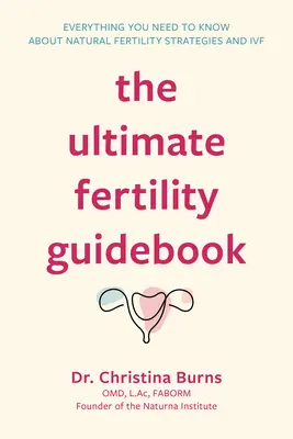 Konečný sprievodca plodnosťou - The Ultimate Fertility Guidebook