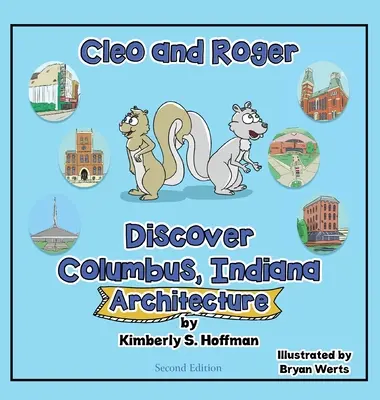 Cleo a Roger objavujú Columbus v Indiane - architektúra - Cleo and Roger Discover Columbus, Indiana - Architecture
