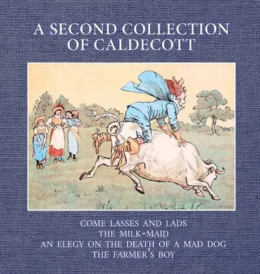 Druhá zbierka Caldecotta - A Second Collection of Caldecott