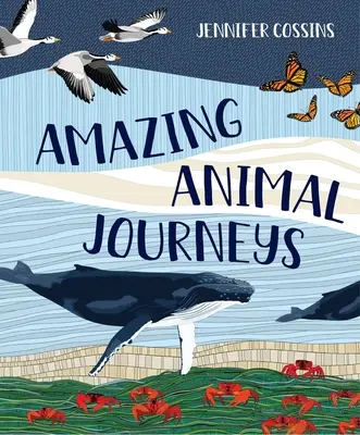 Úžasné cesty zvierat - Amazing Animal Journeys