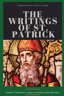 Spisy svätého Patrika - The Writings of St. Patrick