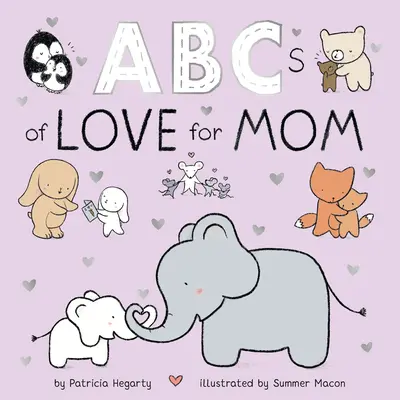 ABC lásky pre mamu - ABCs of Love for Mom