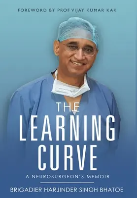 Krivka učenia - spomienky neurochirurga - The Learning Curve - A Neurosurgeon's Memoir