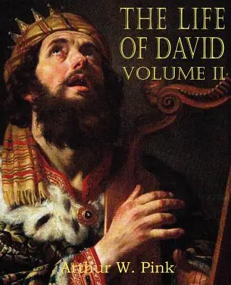 Život Dávidov II. diel - The Life of David Volume II